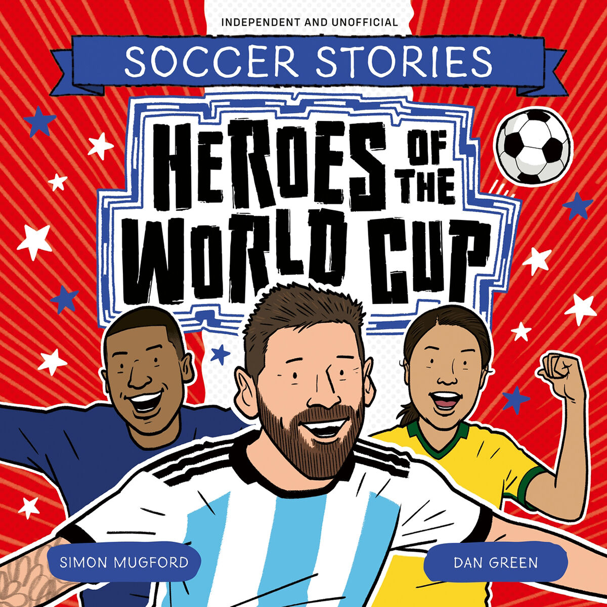  Soccer Stories: Heroes of the World Cup 