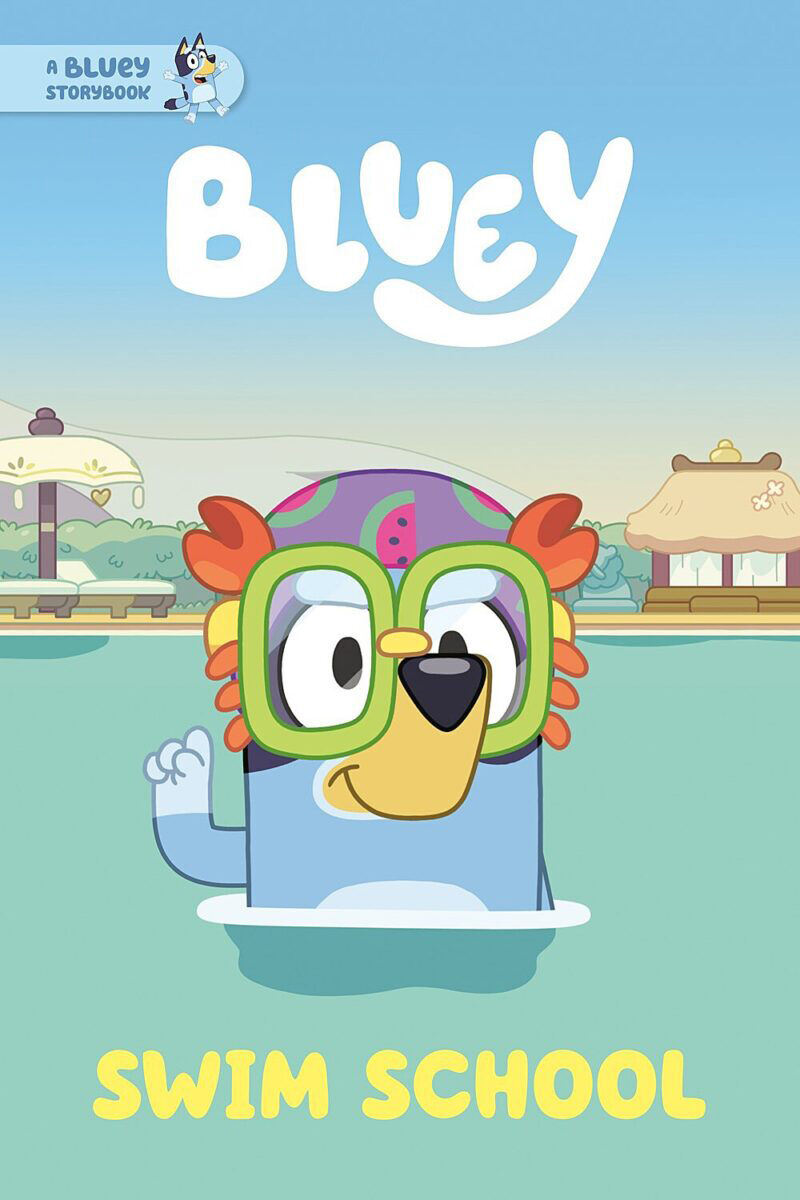  Bluey: Swim School: A Bluey Storybook 