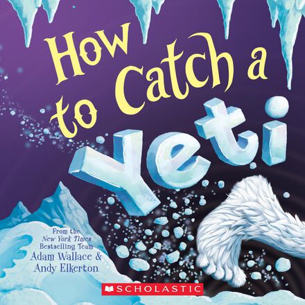 How to Catch a Yeti   How to Catch a Yeti