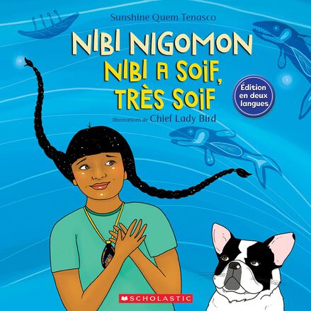 Nibi a soif, très soif - Nibi Nigomon   Nibi a soif, très soif - Nibi Nigomon