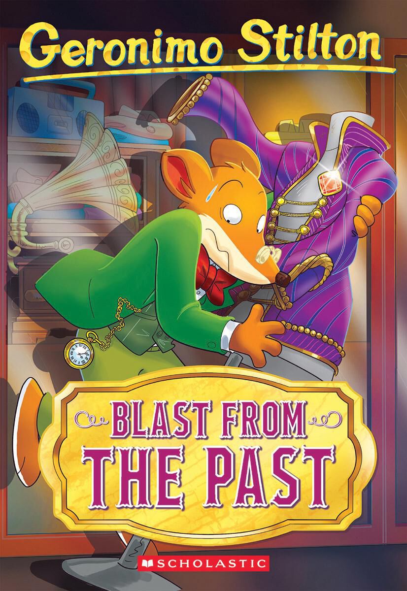  Geronimo Stilton #84: Blast From the Past 