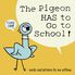 Thumbnail 1 The Pigeon HAS to Go to School!