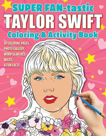  SUPER FAN-tastic Taylor Swift Coloring &amp; Activity Book 
