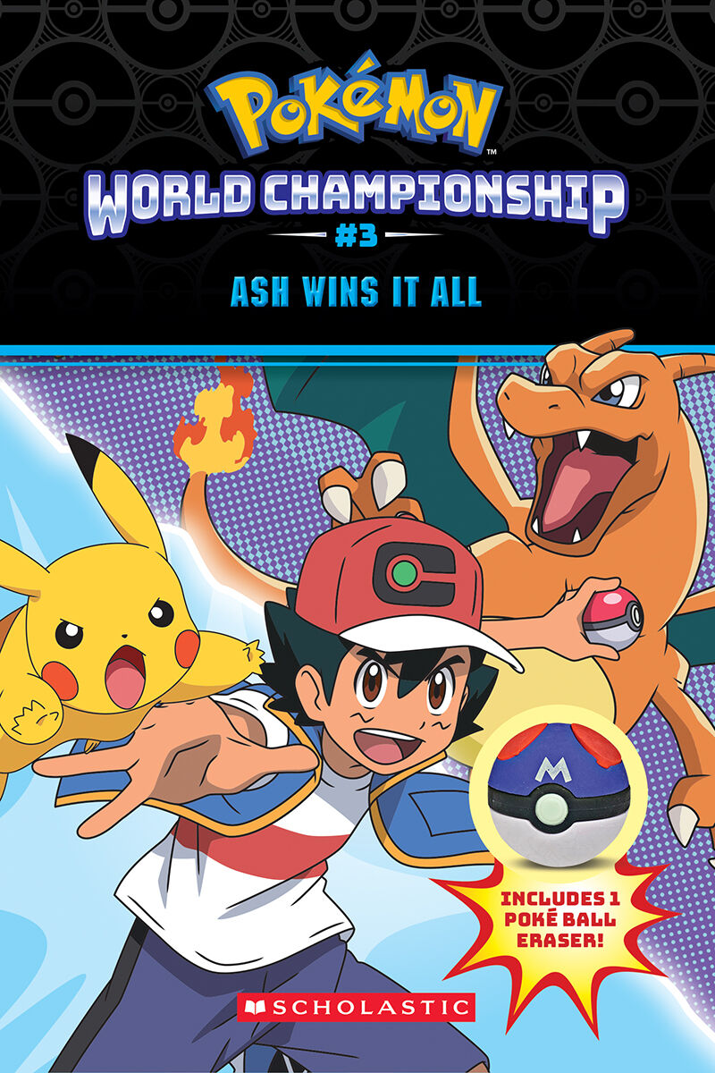 Pok&eacute;mon: World Championship Trilogy #3: Ash Wins it All 