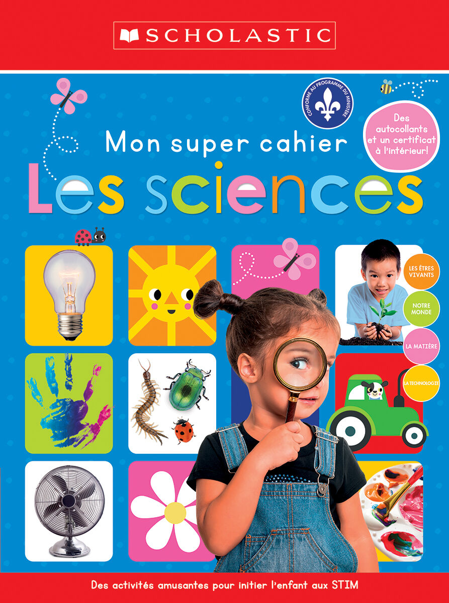  Mon super cahier : Les sciences 