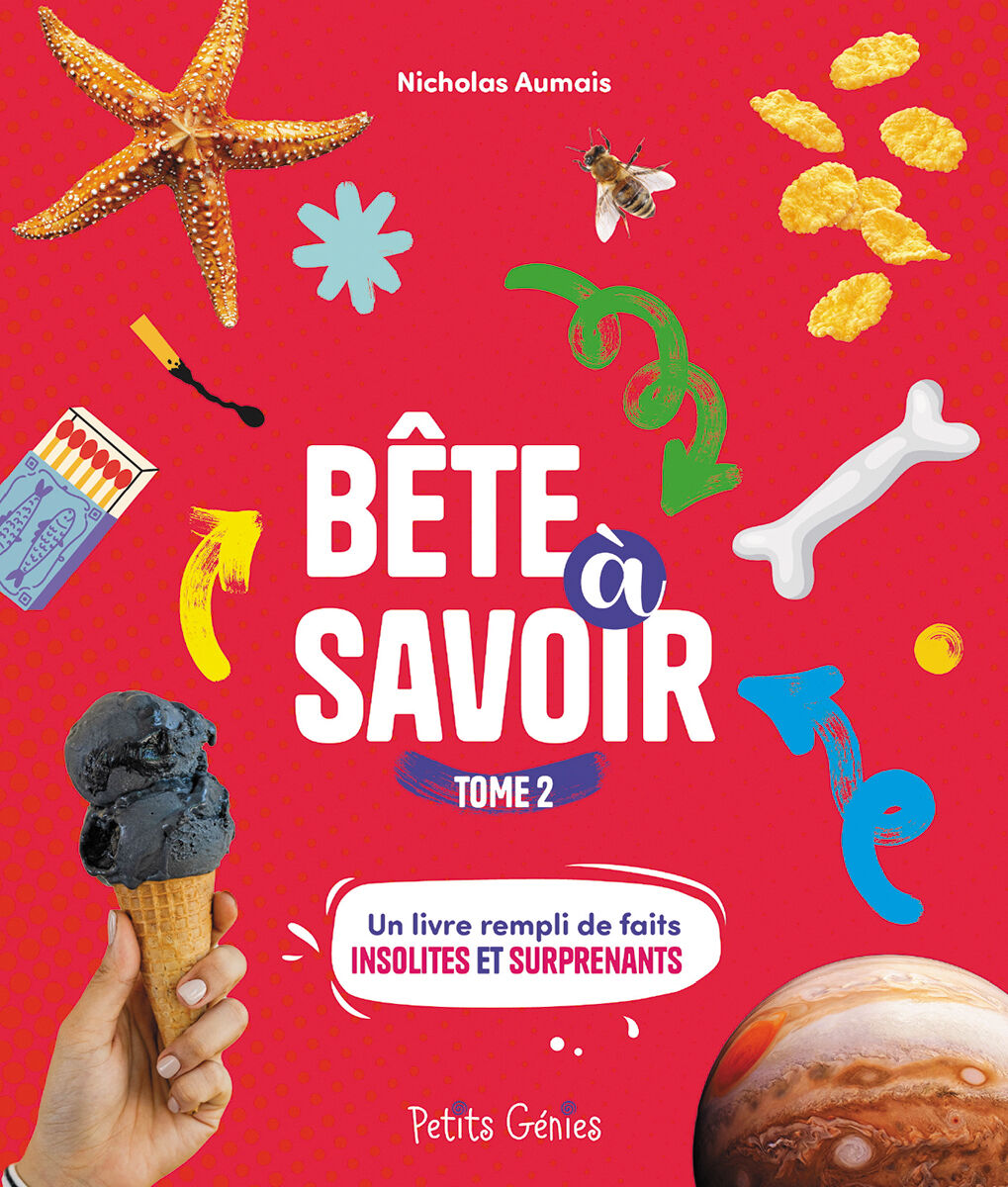 B&ecirc;te &agrave; savoir - Tome 2