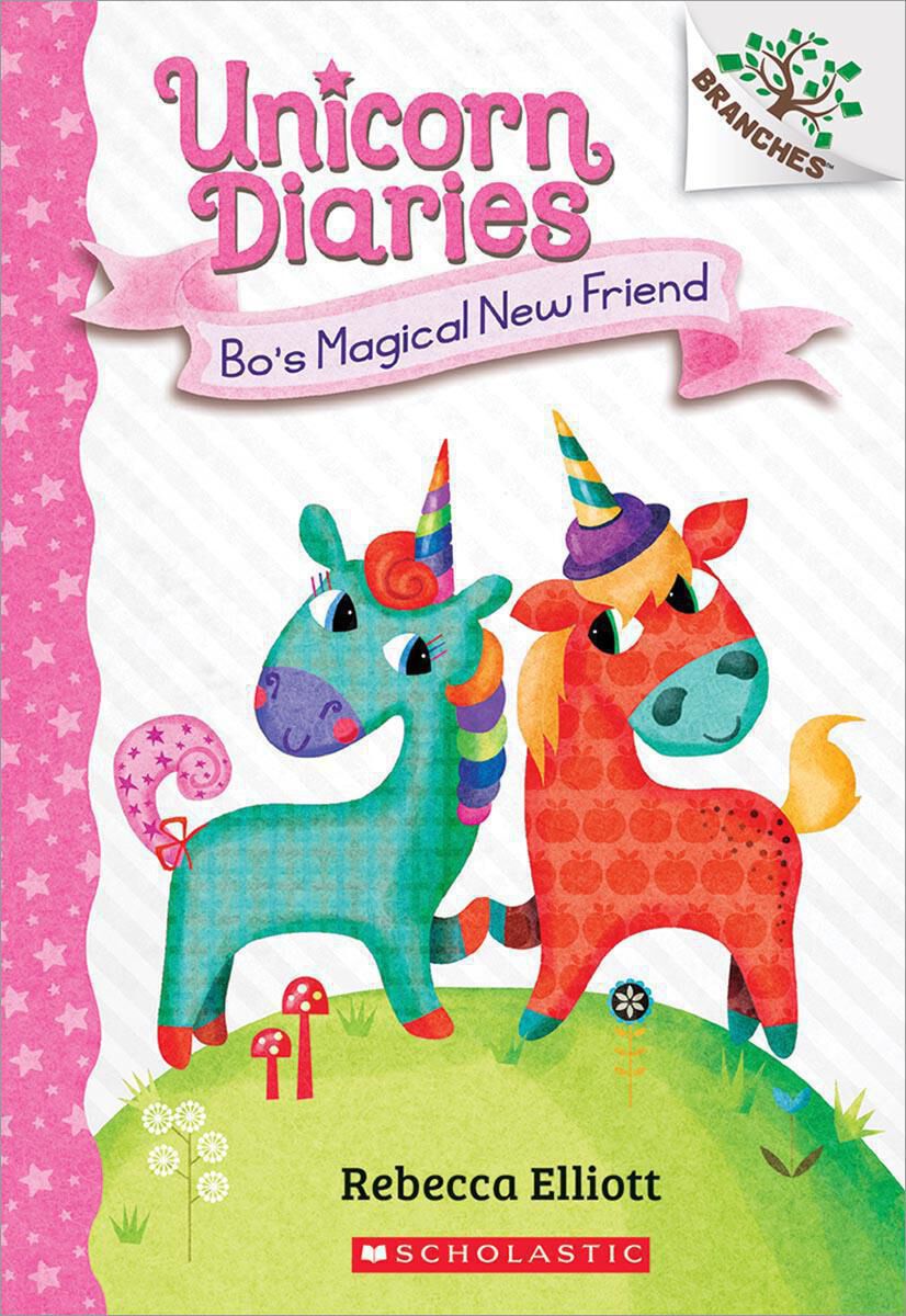  Unicorn Diaries #1: Bo's Magical New Friend 