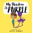 Thumbnail 1 My Shadow Is Purple