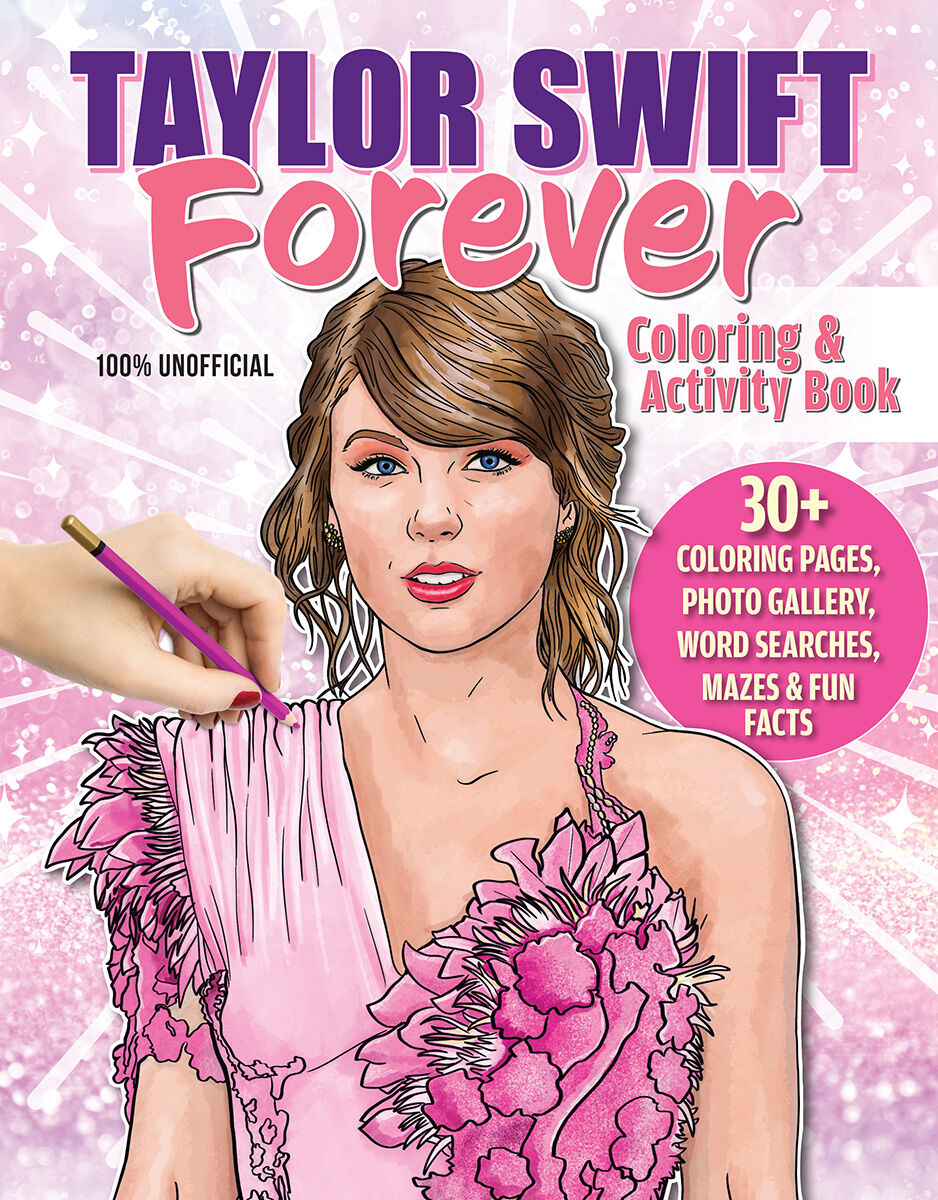  Taylor Swift Forever: Coloring &amp; Activity Book 