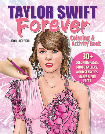 Taylor Swift Forever: Coloring & Activity Book   Taylor Swift Forever: Coloring & Activity Book