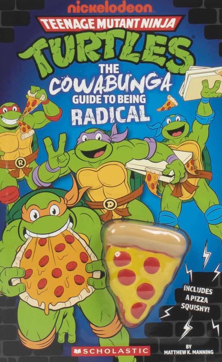 Teenage Mutant Ninja Turtles&trade;: The Cowabunga Guide to Being Radical