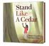 Thumbnail 1 Stand Like a Cedar