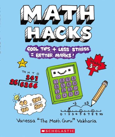 Math Hacks: Cool Tips + Less Stress = Better Marks   Math Hacks: Cool Tips + Less Stress = Better Marks