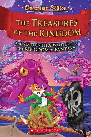  Geronimo Stilton and the Kingdom of Fantasy #16: The Treasures of the Kingdom 