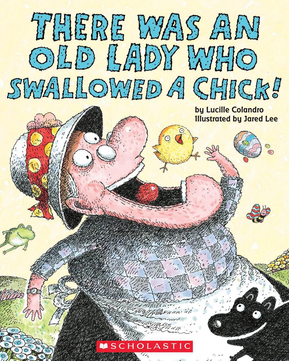  There Was an Old Lady Who Swallowed a Chick! 