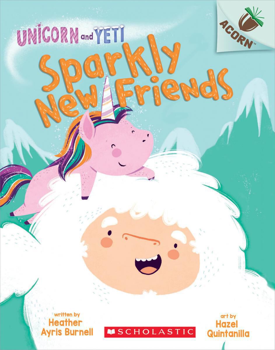 Unicorn and Yeti #1-#6-Pack | Scholastic Canada Book Clubs