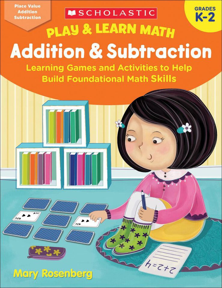 Play & Learn Math: Addition & Subtraction | Scholastic Canada Book Clubs
