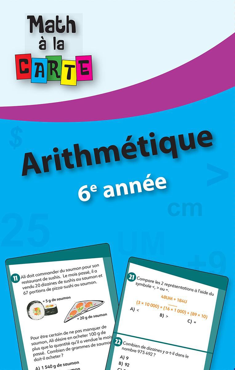  Math &agrave; la carte : Arithm&eacute;tique 6e ann&eacute;e 