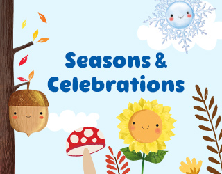 Seasons and Celebrations