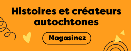 Histoires et créateurs autochtones