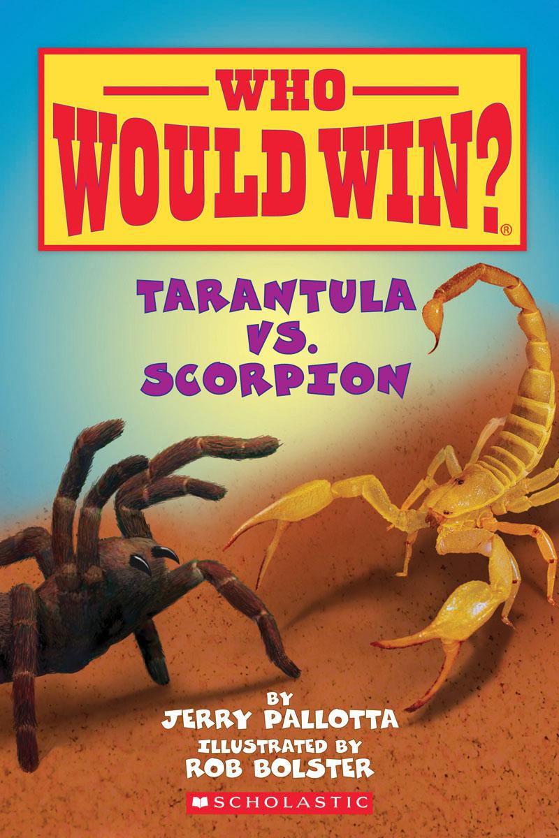  Who Would Win?® Tarantula vs. Scorpion 