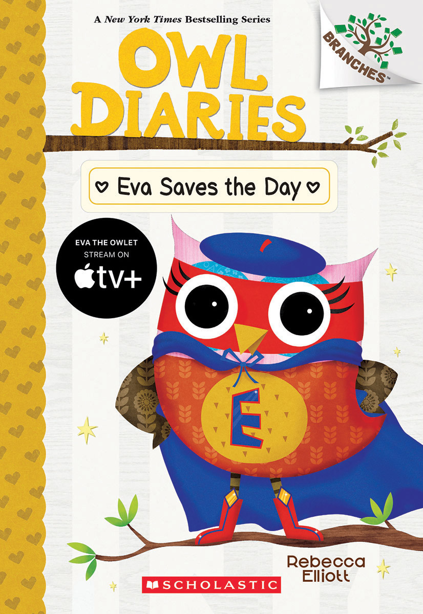 Owl Diaries #22: Eva Saves the Day