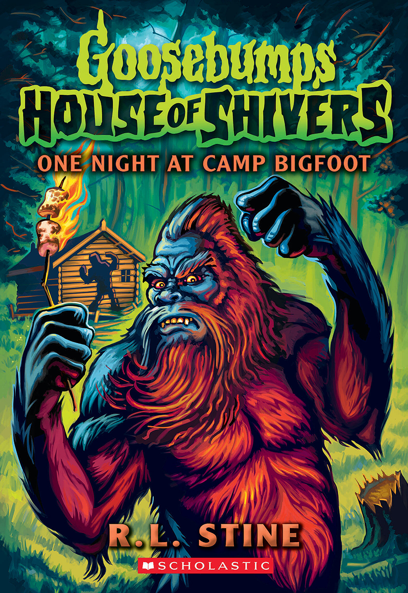 Goosebumps&reg; House of Shivers #6: One Night at Camp Bigfoot