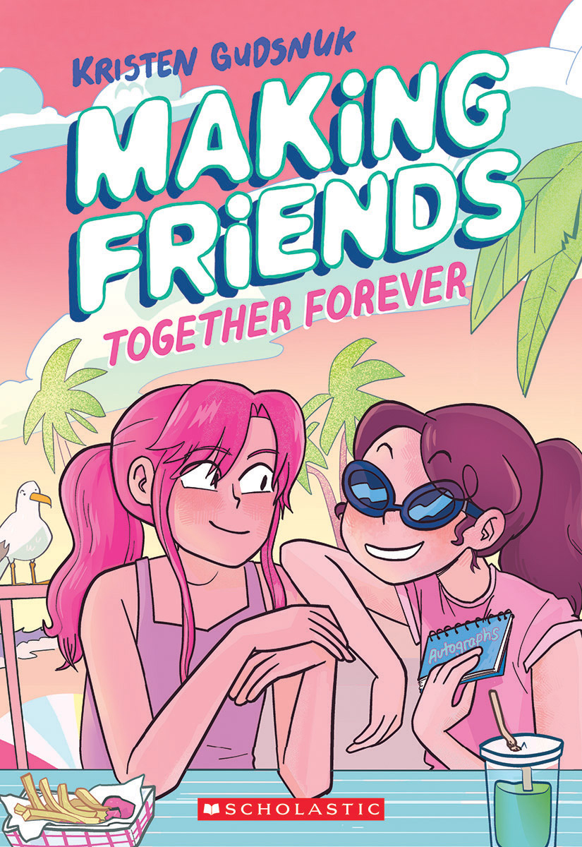  Making Friends: Together Forever 