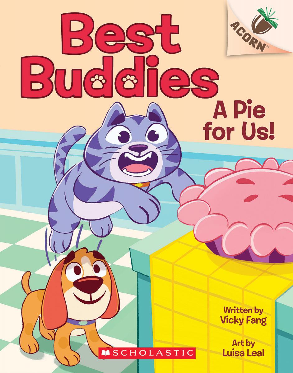  Best Buddies: A Pie for Us! 