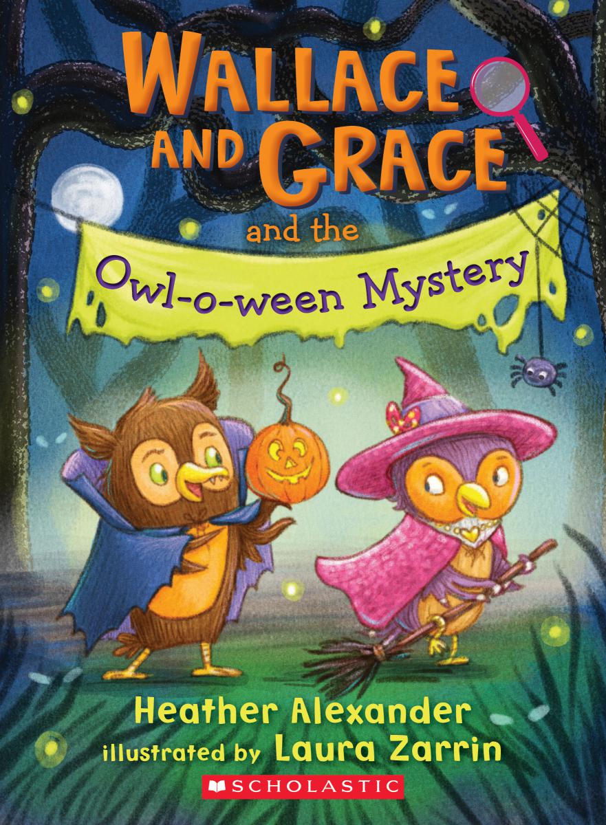  Wallace and Grace and the Owl-o-ween Mystery 