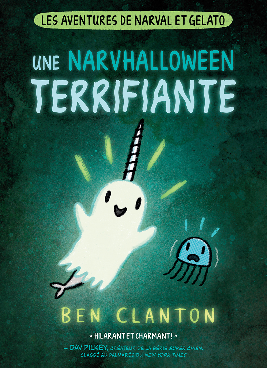 Les aventures de Narval et Gelato : N&deg; 8 - Une Narvhalloween terrifiante