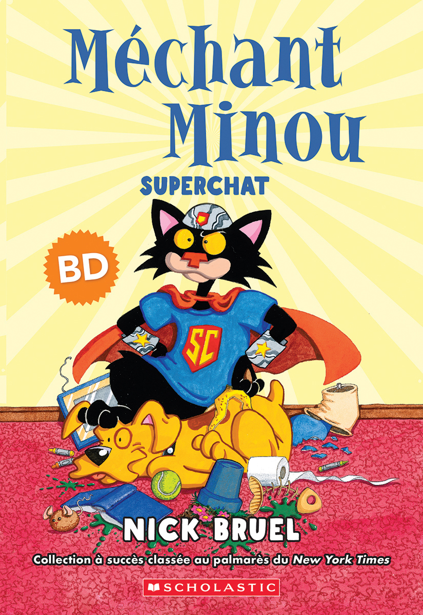  M&eacute;chant Minou : Superchat 