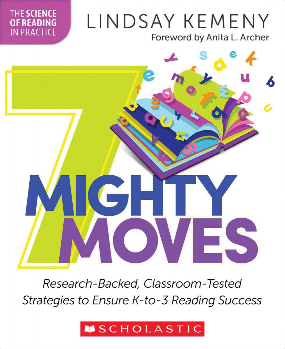  The Science of Reading in Practice: 7 Mighty Moves 