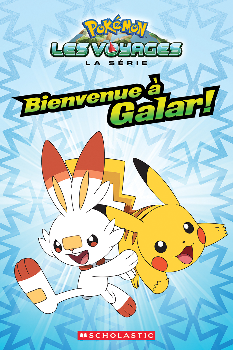  Pokémon : La série Les voyages : Bienvenue à Galar! 