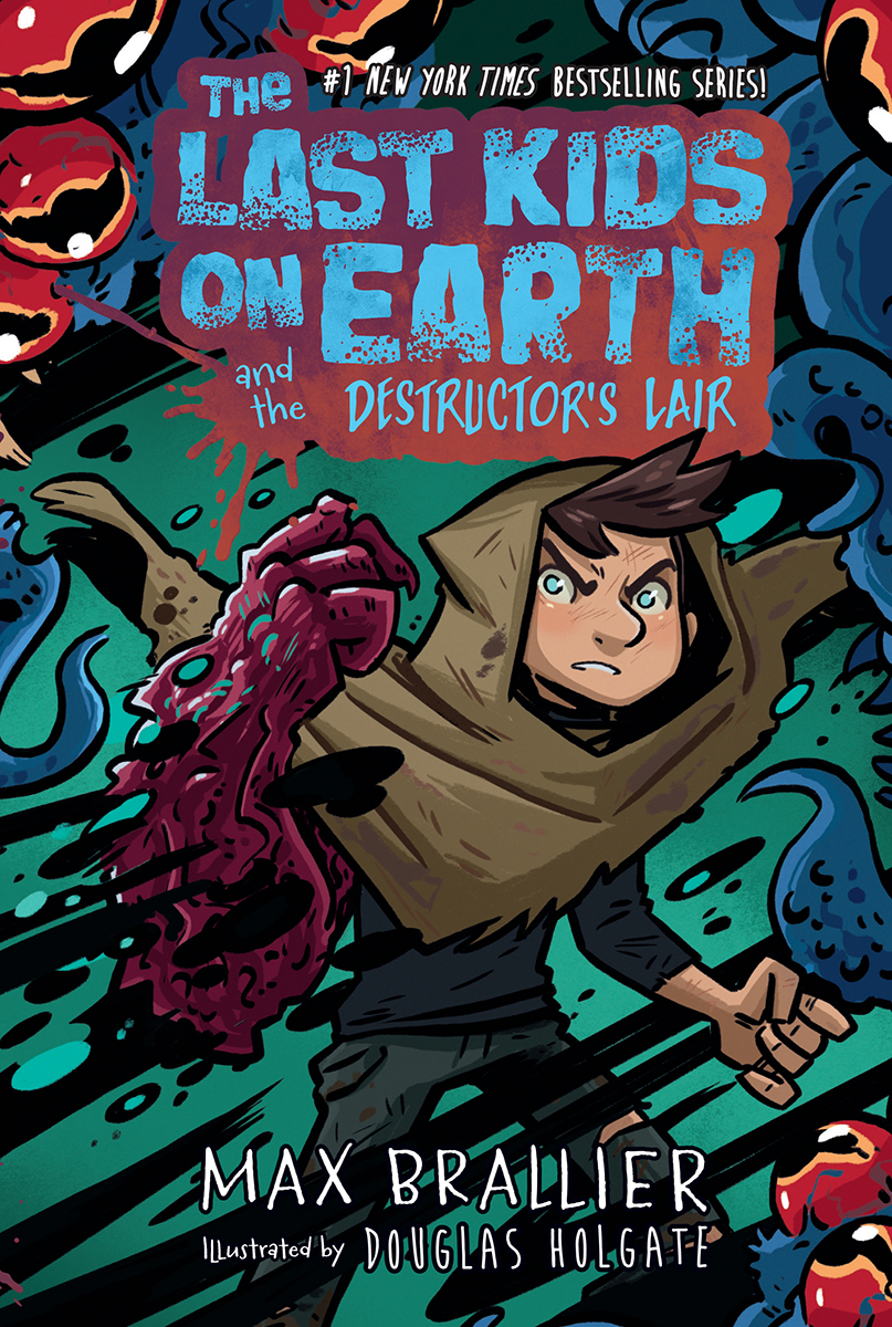  The Last Kids on Earth and the Destructor?s Lair 