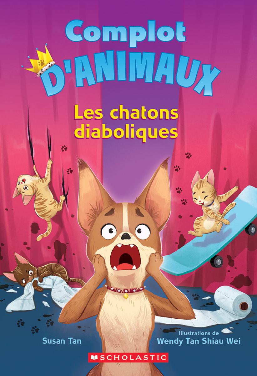  Complot d'animaux : Les chatons diaboliques - Tome 3 