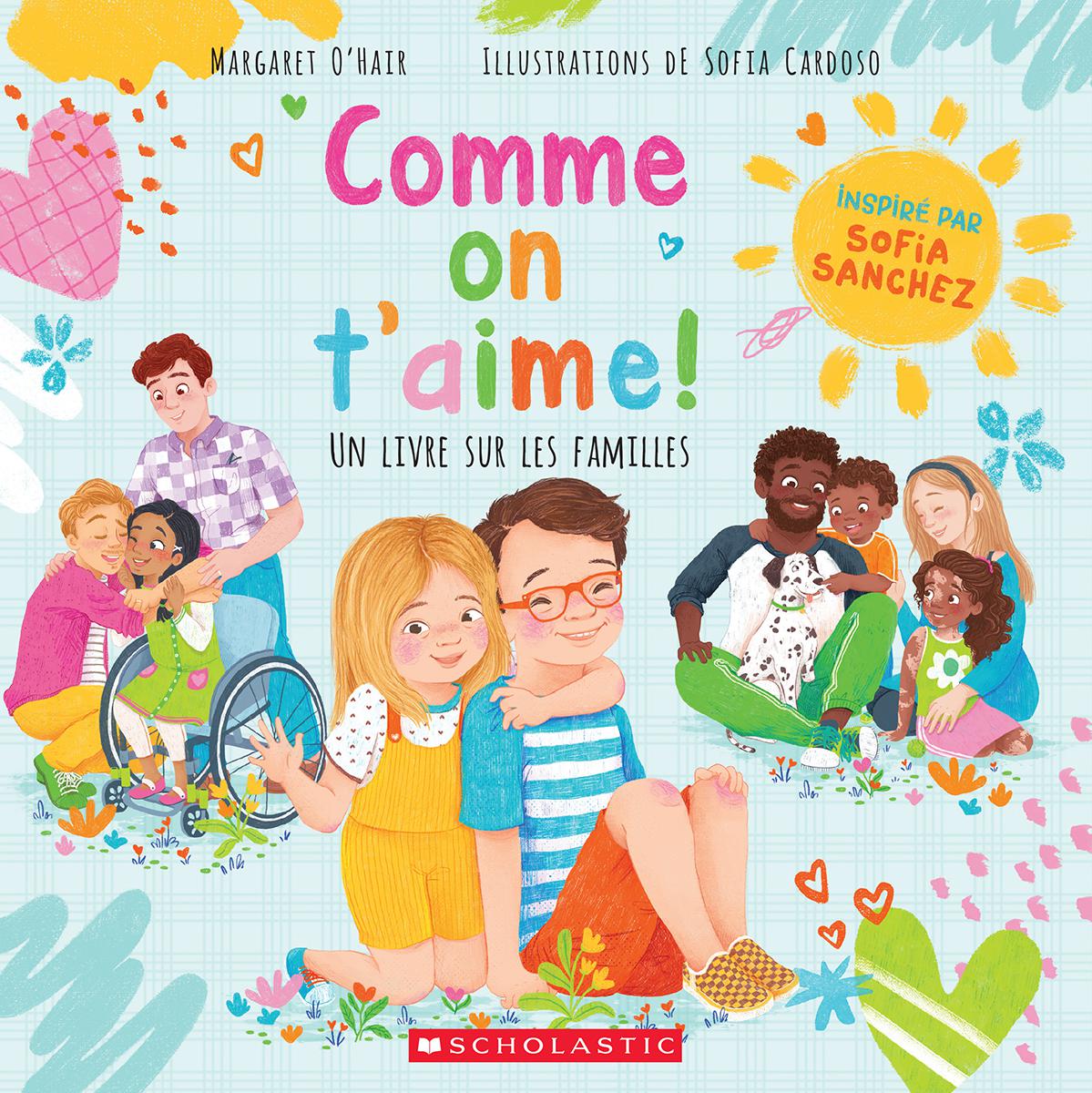  Comme on t'aime! Un livre sur les familles 