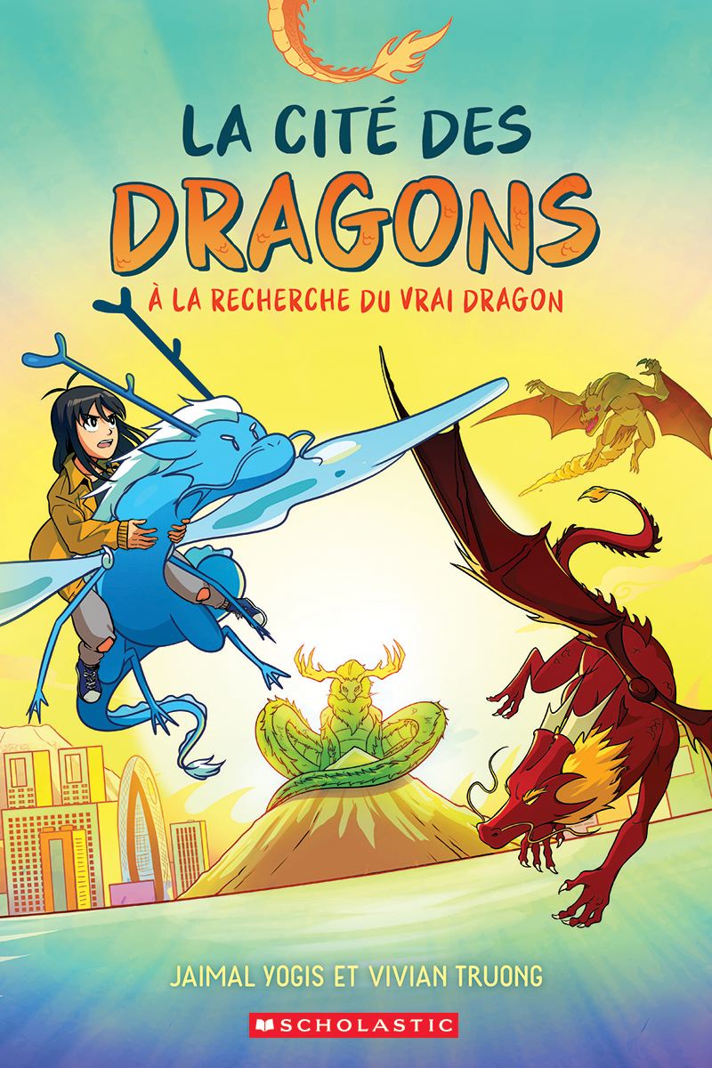  La cit&eacute; des dragons : &Agrave; la recherche du vrai dragon - Tome 3 