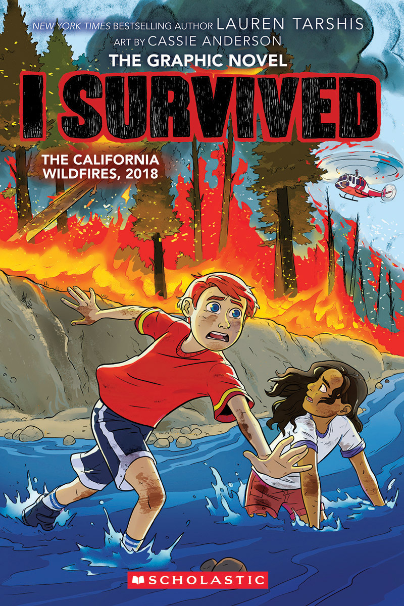I Survived the California Wildfires, 2018: The Graphic Novel #13
