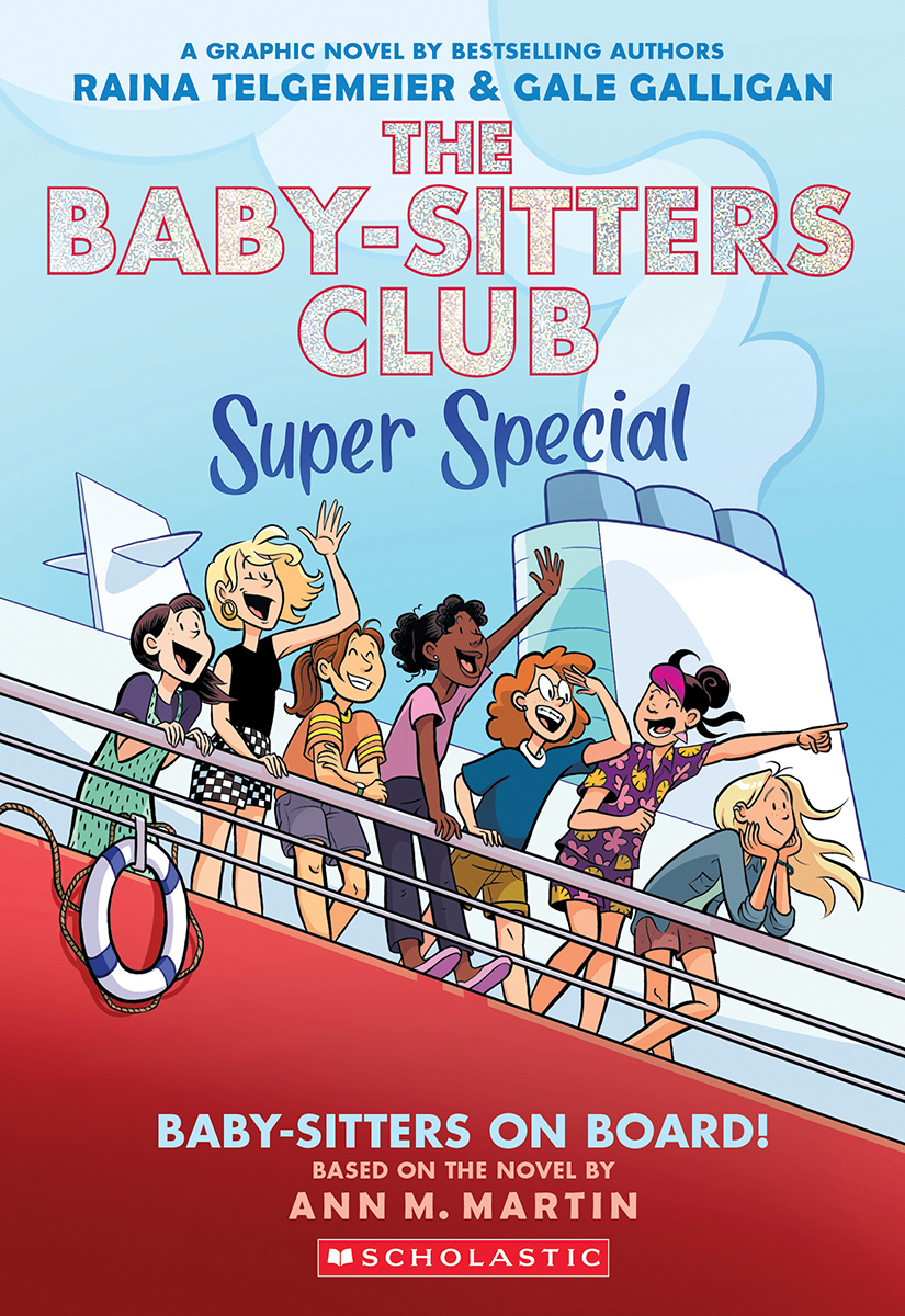The Baby-sitters Club Super Special Graphic Novel: Baby-sitters on Board!