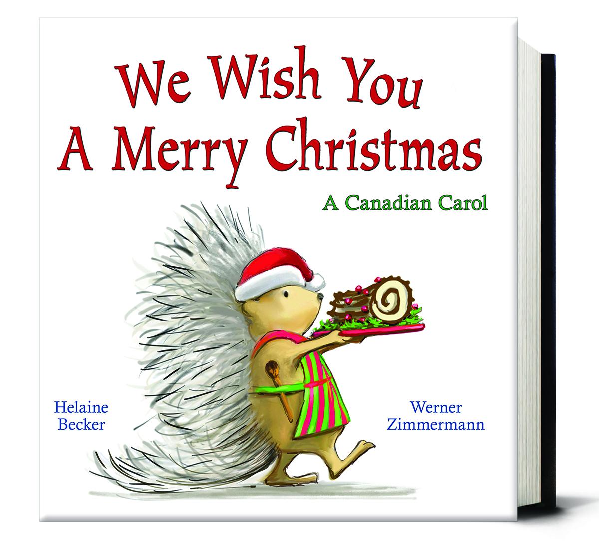  We Wish You a Merry Christmas: A Canadian Carol 