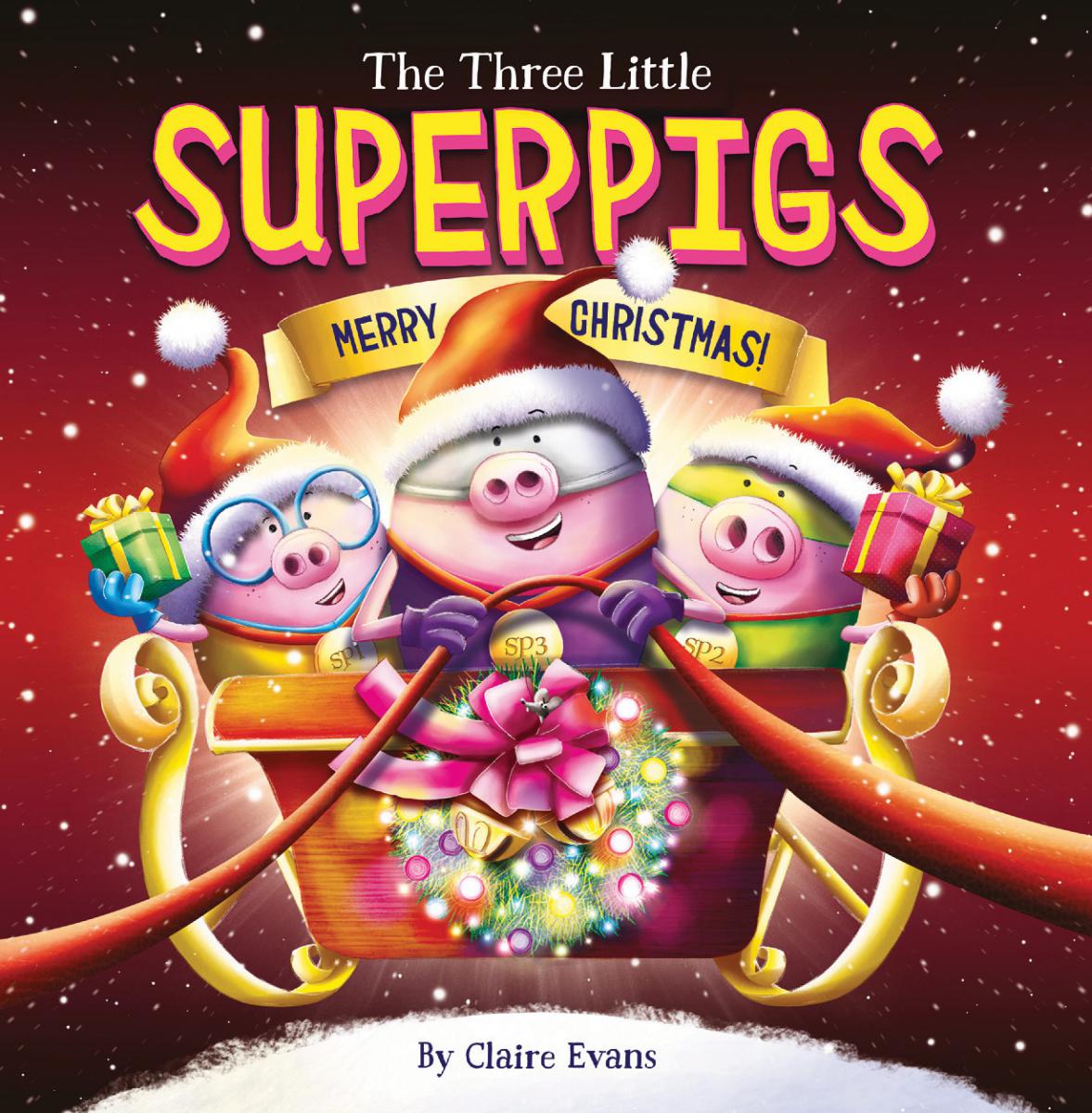 The Three Little Superpigs: Merry Christmas 