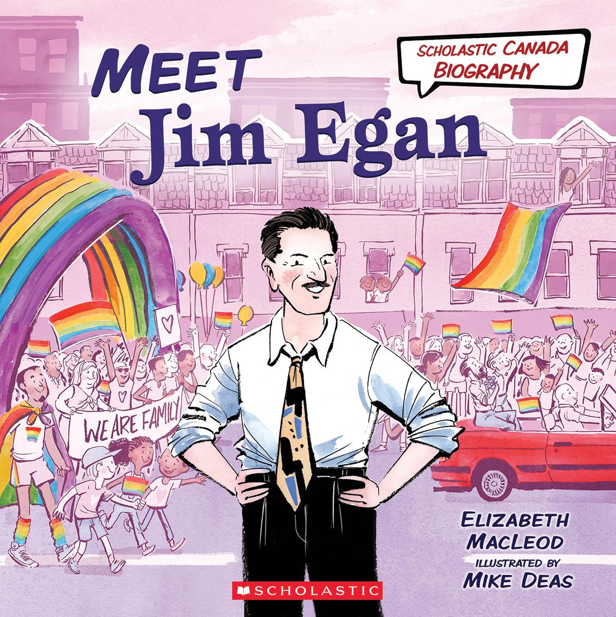  Scholastic Canada Biography: Meet Jim Egan. 