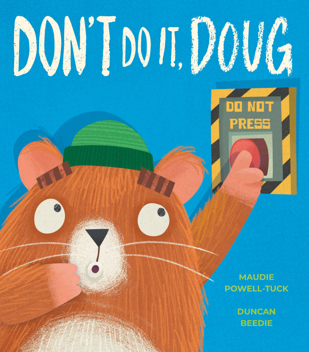 Don&rsquo;t Do It, Doug!