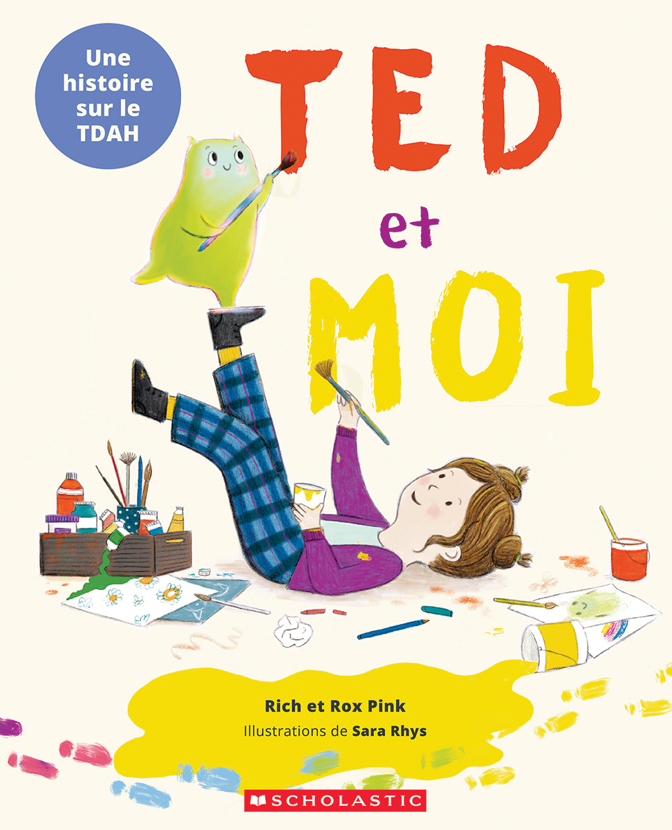 Ted et moi : Une histoire sur le TDAH