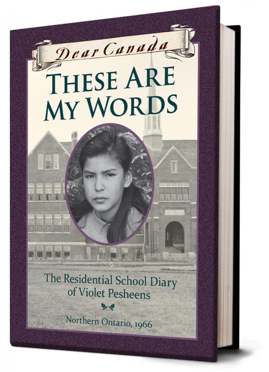 Dear Canada: These Are My Words