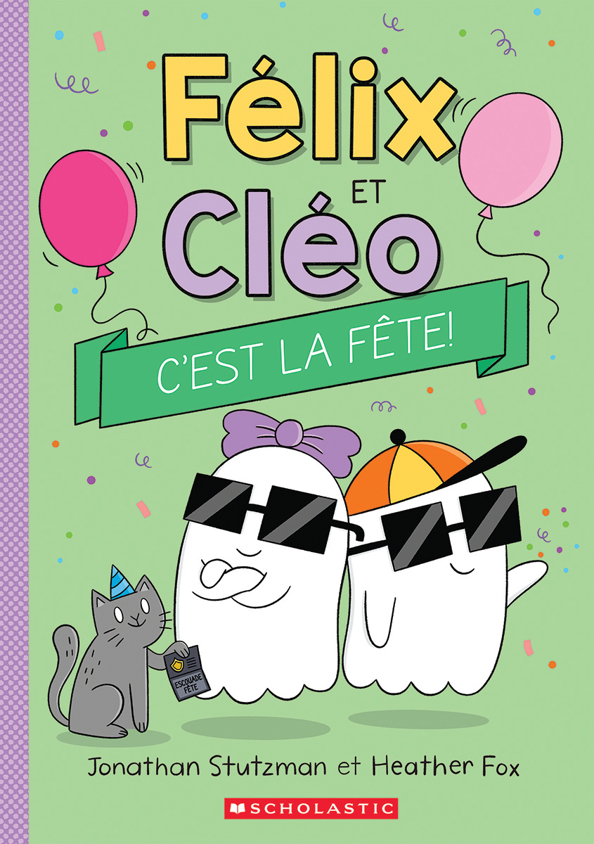 F&eacute;lix et Cl&eacute;o : C'est la f&ecirc;te!