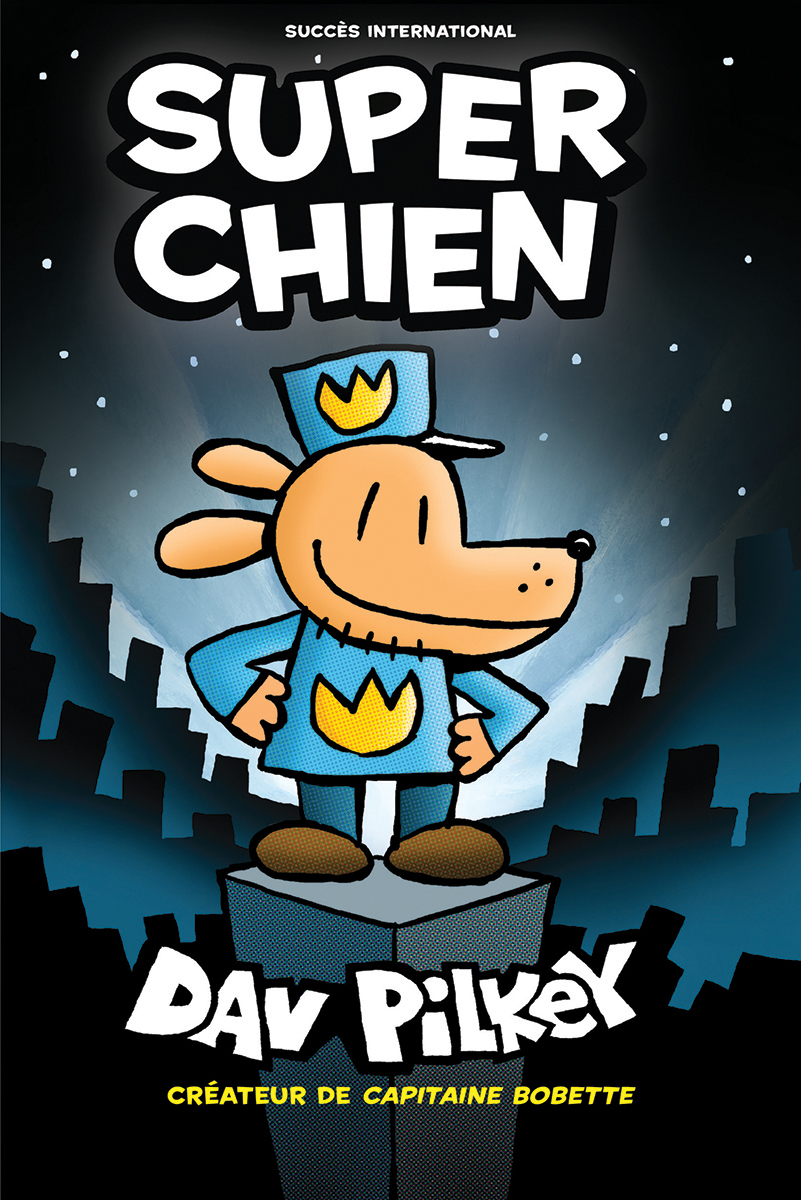 Super Chien : N˚ 1 &ndash; Super Chien