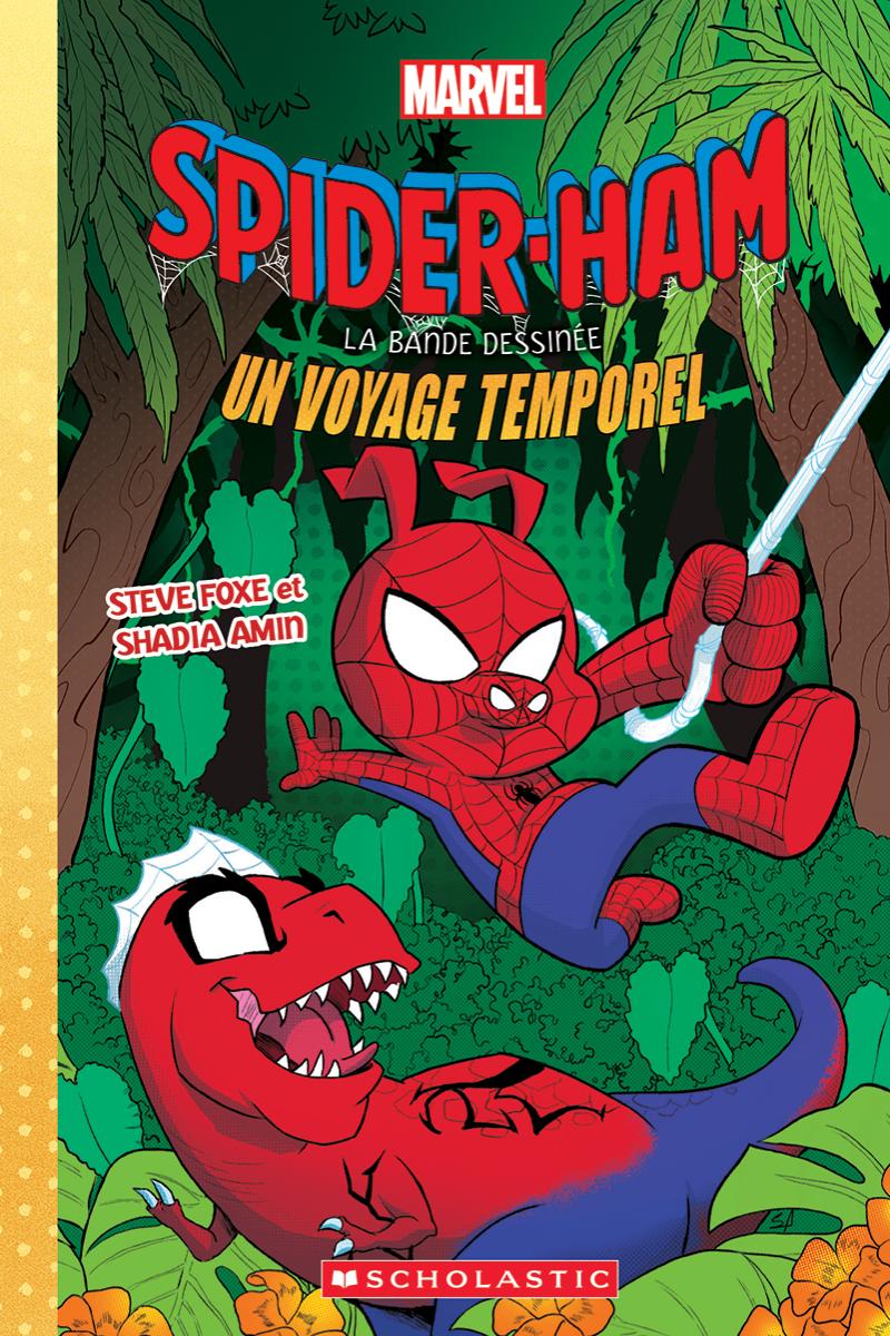  Marvel : Spider-Ham : Un voyage temporel 