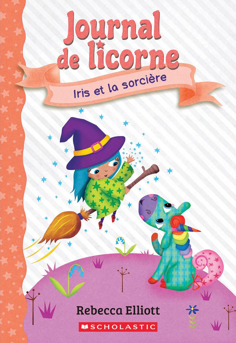  Journal de licorne : Iris et la sorci&egrave;re - Tome 10 